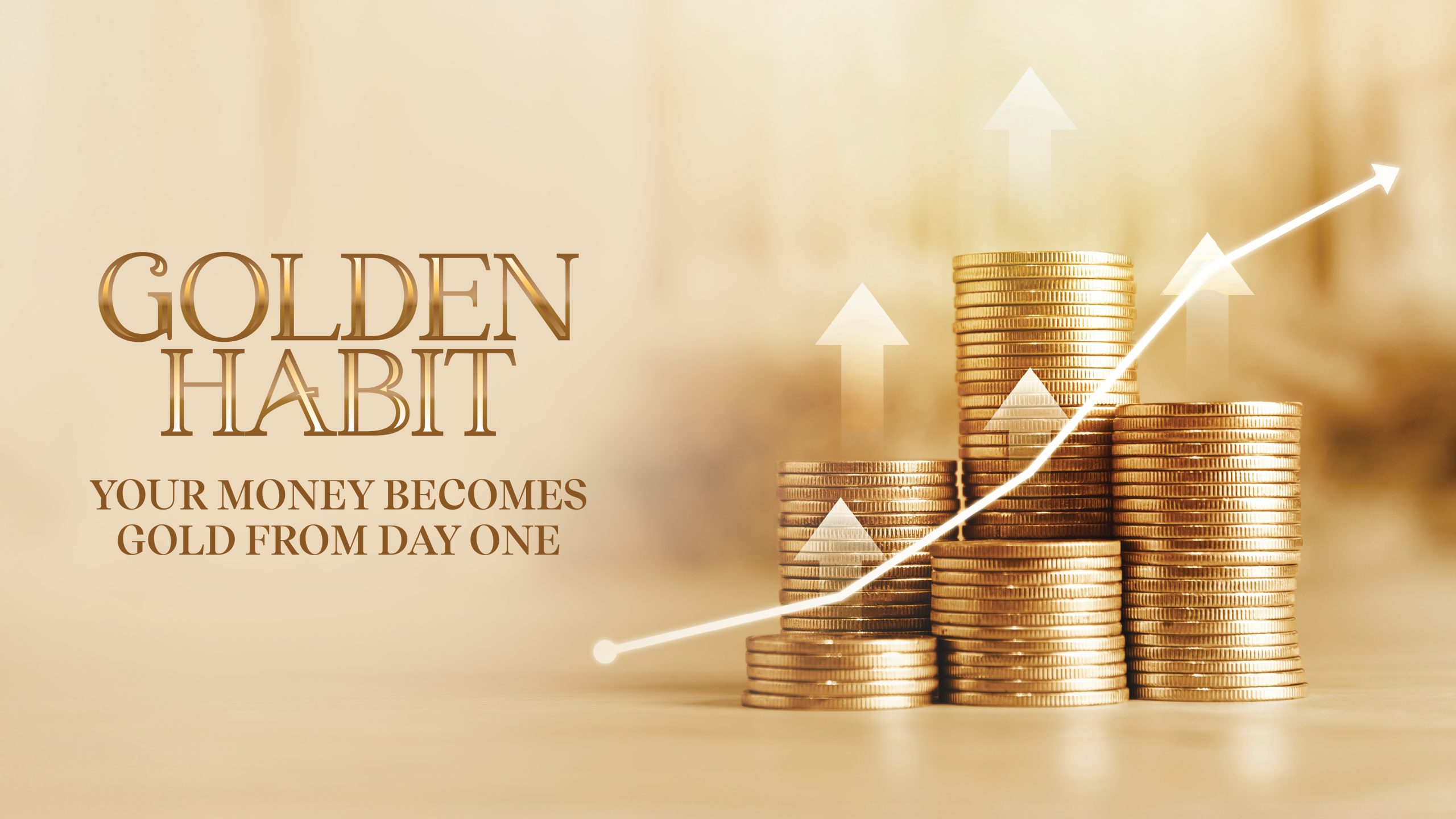 Golden Habit - your money becomes gold from day one